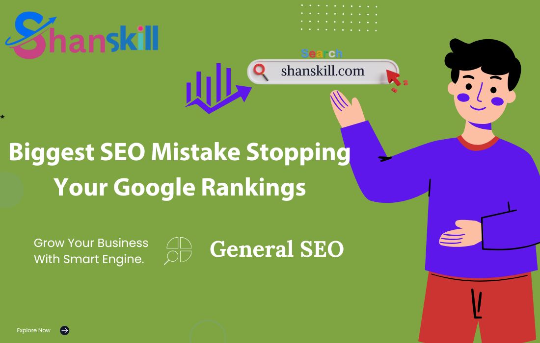 Biggest SEO Mistake Stopping Your Google Rankings