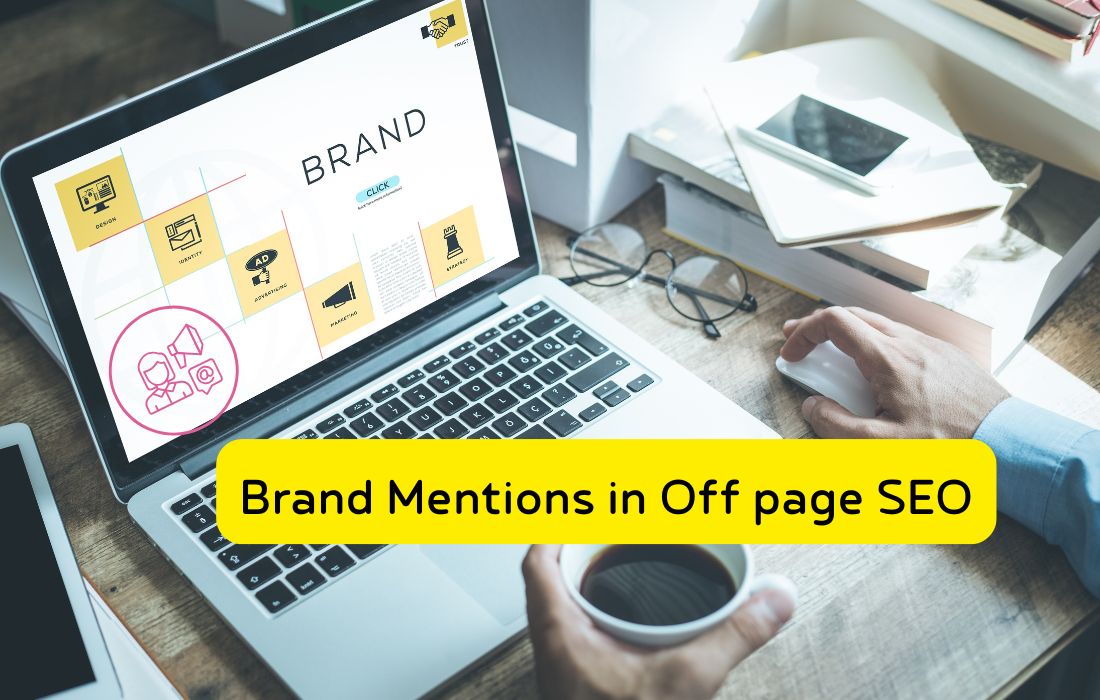 Brand Mentions in Off page SEO